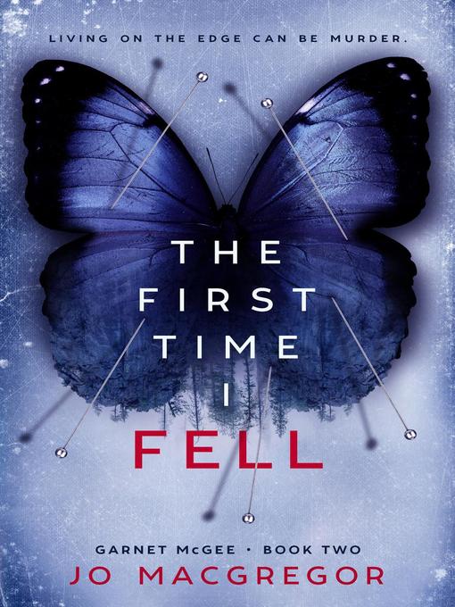 Title details for The First Time I Fell by Joanne Macgregor - Available